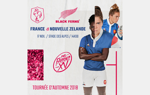 Match France - Nouvelle Zelande Féminines le Samedi 17 Novembre à 14h30