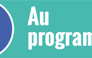 Au programme cette semaine: